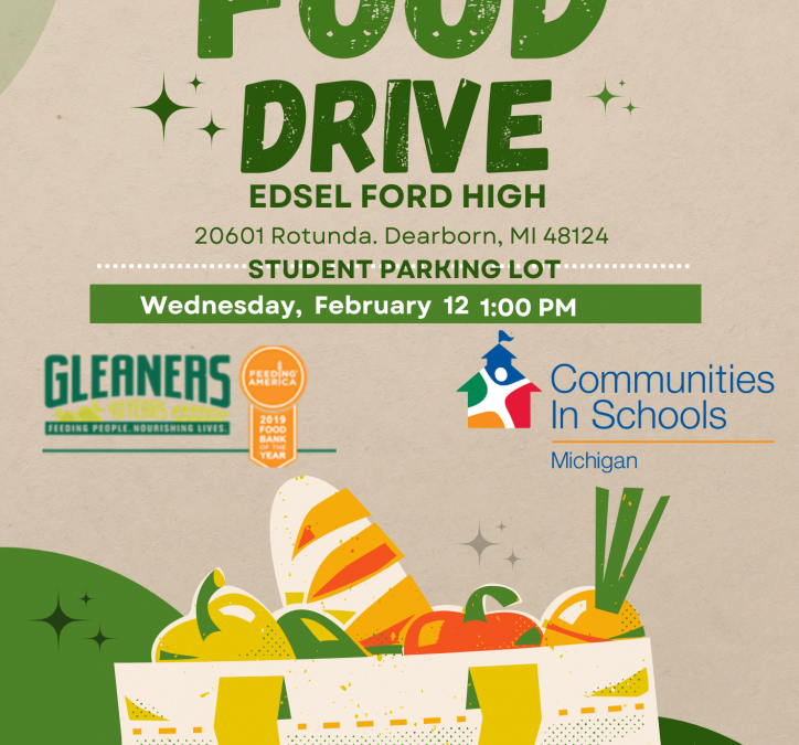  Edsel Ford Food Drive Wednesday, February 12th at 1pm مخزن الغذاء