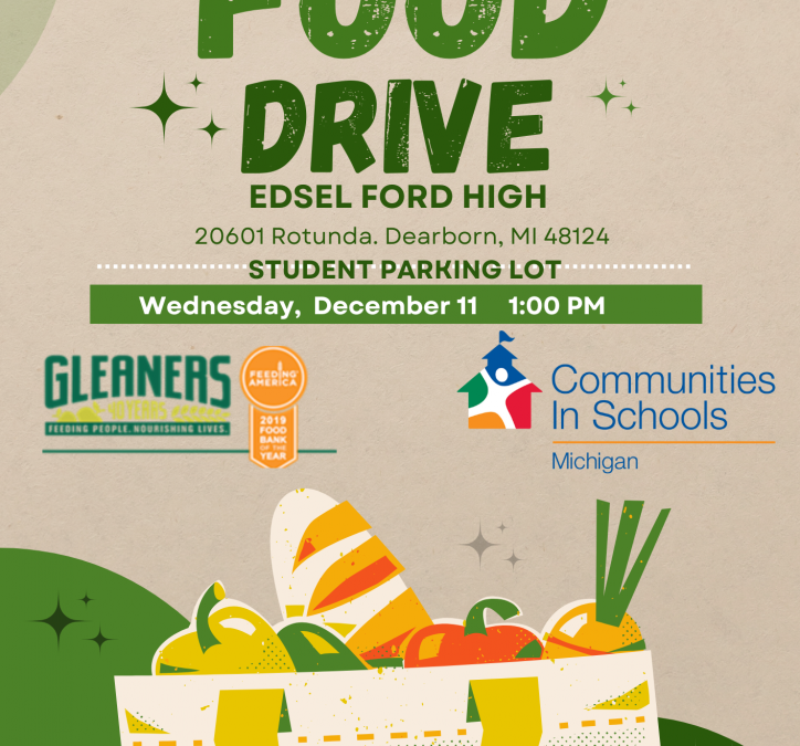 Edsel Ford Food Drive Wednesday,December 11th at 1pm مخزن الغذاء