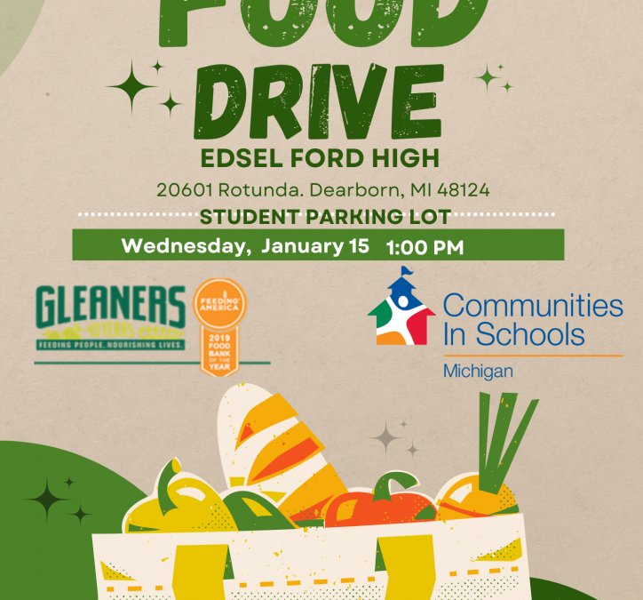 Edsel Ford Food Drive Wednesday,January 15th at 1pm مخزن الغذاء