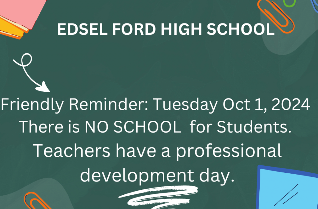 No School for Students, Tuesday October 1st, 2024