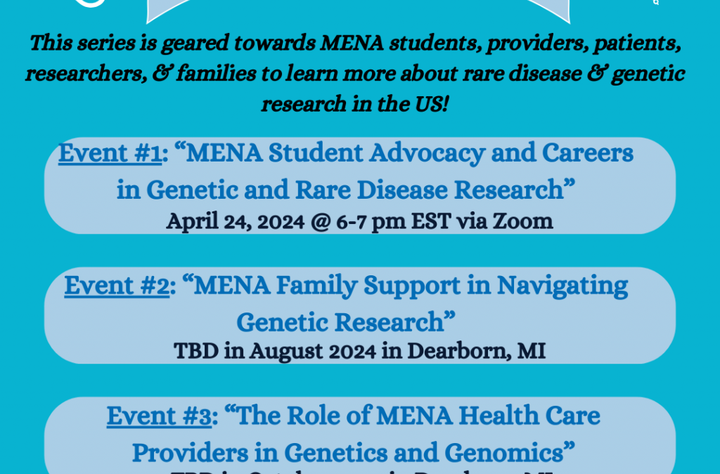 MENA Student Advocacy and Careers in Genetic and Rare Disease Research Event and Panel, April 24