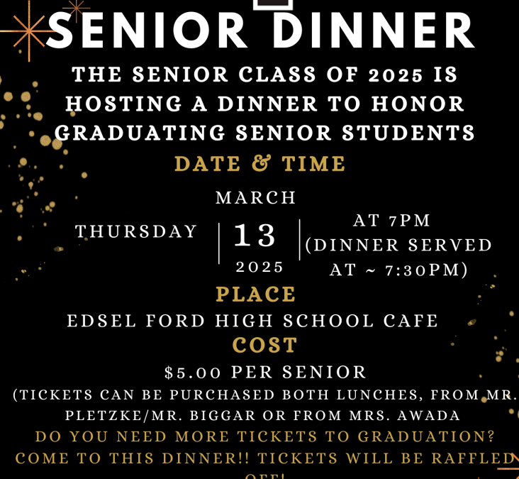 Edsel Ford Senior Dinner Thursday, March 13