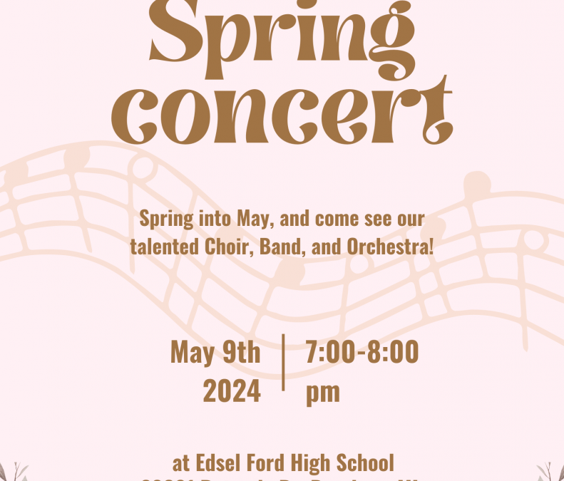 Edsel Ford Spring Concert This Thursday, May 9th